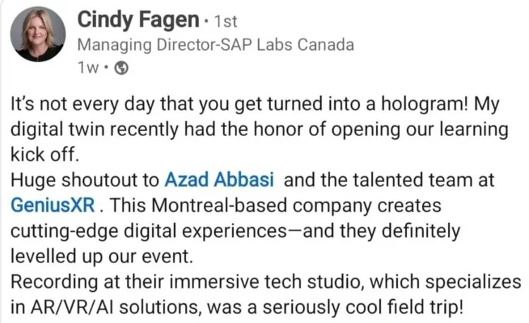 LinkedIn post from Cindy Fagen, Managing Director of SAP Labs Canada, thanking GeniusXR for turning her digital twin into a hologram